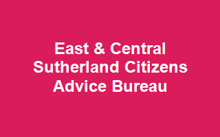 East & Central Sutherland Citizens Advice Bureau
